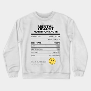 Mental Health Nutrition Crewneck Sweatshirt